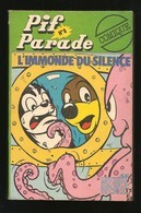 Pif Parade Comique N° 8 - Editions De Vaillant - Pif & Hercule, Arthur Le Fantôme, La Pension Radicelle - DL : Mai 1979 - Pif & Hercule
