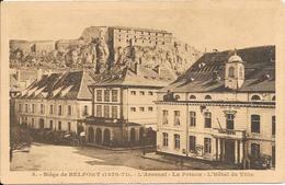Siège De Belfort - L'Arsenal - La Prison - L'Hôtel De Ville - Belfort – Siège De Belfort
