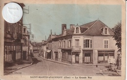 18 - Très Belle Carte Postale Ancienne De SAINT MARTIN D'AUXIGNY   La Grande Rue - Sonstige & Ohne Zuordnung