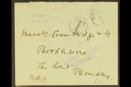 1916 CENSOR COVER (22 Jan) Aden To Bombay Stampless Envelope With Tax Mark Plus "OVERLAND POSTAGE DUE" Handstamp, Alongs - Aden (1854-1963)