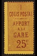 PARCEL POST 1892 25c Brown On Yellow With Type I Inscription "APPORT A LA GARE", Perf 13½, Yvert 3, Fine Mint. A Scarce  - Other & Unclassified