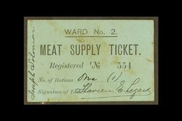 BOER WAR SIEGE NOTE - Siege Of Kimberley, black On Blue Card, "Meat Supply Ticket, Ward No. 2," Serial Number 554, Ineso - Non Classificati