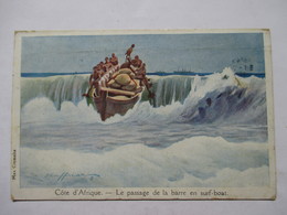 COTE D'AFRIQUE   -  LE PASSAGE DE LA BARRE ......         TTB - Haffner