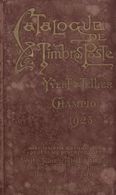 Worldwide Bibliography. 1925. CATALOGUE DE TIMBRES-POSTE. Yvert And Tellier-Champion. Amiens, 1925. -- Bibliografía Mund - Sonstige & Ohne Zuordnung