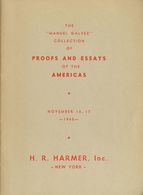 Worldwide Bibliography. 1960. THE MANUEL GALVEZ COLLECTION OF PROOFS AND ESSAYS OF THE AMERICAS. Auctions H.R. Harmer Ne - Sonstige & Ohne Zuordnung
