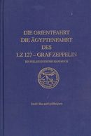 Worldwide Bibliography. 1980. DIE ORIENTFAHRT DEI AGYPTENFAHRT DES LZ127-GRAF ZEPPELIN. Fred F.Blau Y Cyril Deighton. Lo - Other & Unclassified