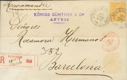 Belgium. COVERYv 50. 1893. 50 Cts Bistre. Registered From ANTWERP To BARCELONA. VERY FINE -- Bélgica. SOBRE Yv 50. 1893. - Altri & Non Classificati