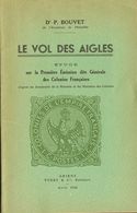 France, Bibliography. 1938. LE VOL DES AIGLES, Etude Sur Le Premiere Emission Dite Generale Des Colonies Francaises. Dr. - Other & Unclassified