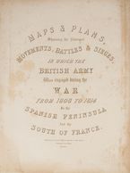 French Army, Bibliography. (1840ca). PLANS OF THE MAIN ACTIONS IN WICH BRITISH ARMY WAS ENGAGED DURING THE WAR IN THE SP - Sonstige & Ohne Zuordnung