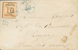 France, Alsace-Lorraine. COVERYv 5. 1871. 10 Cts Yellow Brown. MELUN To LAGNY. Telegraph Postmark Of MELUN, In Blue And  - Otros & Sin Clasificación