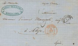 Syria. COVER. 1862. BARCELONA To ALEPO (SYRIA), Addressed Without Stamps Via Marseille. Entry Postmark ESPAGNE / MARSEIL - Syrie