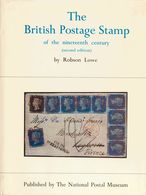 Great Britain, Bibliography. 1979. THE BRITISH POSTAGE STAMPS OF THE NINETEENTH CENTURY. Robson Lowe. The National Posta - ...-1840 Prephilately