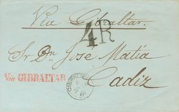 Gibraltar. COVER. 1861. Addressed To CADIZ. Mark VIA GIBRALTAR, In Red, Small Postmark GIBRALTAR And Rate "4 R" (real),  - Gibilterra