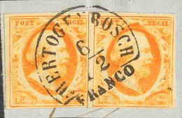 Holanda. FragmentoYv 3. 1852. 15 Cent Dark Orange, Two Stamps, On Fragment. HERTOGENBOSCH Datestamp Type A (Ey 300). VER - ...-1852 Prephilately