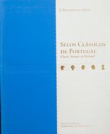 Portugal, Bibliography. 2005. SELLOS CLASICOS DE PORTUGAL. J. Miranda Da Mota. Albertino De Figueiredo Collection. Madri - Otros & Sin Clasificación