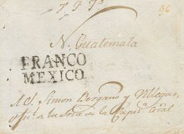 Méjico, Prefilatelia. SOBRE. (1808ca). Frontal De MEXICO A NUEVA GUATEMALA. Marca FRANCO / MEXICO (P.E.12) Edición 2004  - Mexico