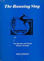 Israel, Bibliography. 1973. THE RUNNING STAG THE STAMPS AND POSTAL HISTORY OF ISRAEL. Meir Persoff. Edits Robson Lowe. L - Sonstige & Ohne Zuordnung