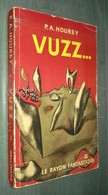 Coll. LE RAYON FANTASTIQUE : VUZZ... //P.A. Hourey - EO 1955 - Le Rayon Fantastique