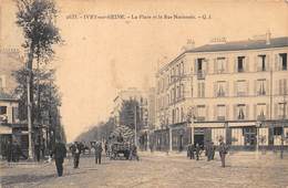 94-PETIT-IVRY- LA PLACE ET LA RUE NATIONALE - Ivry Sur Seine