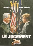 XIII N°12 Le Jugement De W. VANCE & J. VAN HAMME Des Editions DARGAUD De 1997 EO - XIII