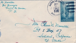 Delcampe - 1947 FILIPINAS / PHILIPPINES , SOBRE CIRCULADO , LUNA / LA UNIÓN - SOLEDAD ( CALIFORNIA ) , INDEPENDENCIA - Filippijnen