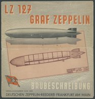 ZEPPELINPOST 1937, LZ 127 Graf Zeppelin Baubeschreibung, Herausgegeben Von Der Deutschen Zeppelin Reederei Frankfurt Am  - Airmail & Zeppelin