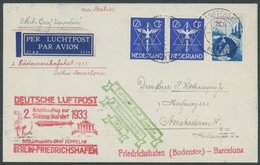 ZULEITUNGSPOST 214B,C BRIEF, Niederlande: 1933, 2. Südamerikafahrt, Anschlussflug Ab Berlin, Abwurf Barcelona, Pracht - Posta Aerea & Zeppelin