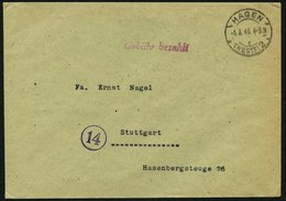 ALL. BES. GEBÜHR BEZAHLT HAGEN, 5.3.46, Roter L1 Gebühr Bezahlt, Prachtbrief - Andere & Zonder Classificatie