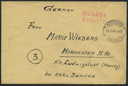 ALL. BES. GEBÜHR BEZAHLT HERBORN (DILLKS), 29.10.45, Roter L2 Gebühr Bezahlt, Brief Nach Hornkaten Meckl., Rückseitig Ze - Autres & Non Classés