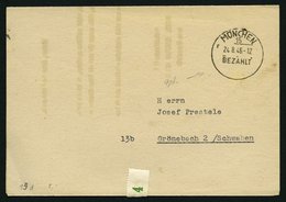 ALL. BES. GEBÜHR BEZAHLT MÜNCHEN BEZAHLT, 24.8.46, K1 Auf Faltkarte - Other & Unclassified