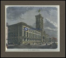 BERLIN: Das Neue Rathaus, Kolorierter Holzstich Um 1880 - Lithografieën