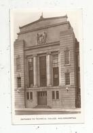 Cp , ANGLETERRE ,WOLVERHAMPTON , Entrance To Technical College,  Vierge,  Pippers Series - Wolverhampton