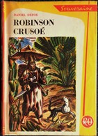 Daniel Defoe - Robinson Crusoé - Bibliothèque Rouge Et Or N° 461 . - Bibliotheque Rouge Et Or