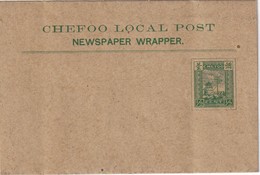 CHINE    ENTIER POSTAL/GANZSACHE/POSTAL STATIONERY  BANDE JOURNAL POSTE LOCALE CHEFOO - Briefe U. Dokumente