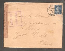 Envelop Oblit  LE MANS 1915   25c Semeuse + "ouvert Par L Autorite Militaire" + Controle DIEPPE Pour La Hollande - Lettres & Documents