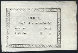 ARGENTINA: Circa 1800, Police Receipt For Payment Of STREET LIGHTING (in Buenos Aires City), Unused, Genuine Of The Peri - Other & Unclassified