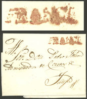 PERU: Circa 1800, Folded Cover Sent To Trujillo With Red "FRANCA" Mark (42 X 9 Mm And With Slanted F), Origin To Be Dete - Perú