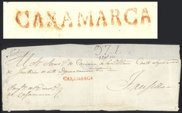 PERU: Large Folded Cover Dated 1843 And Sent To Trujillo, With Hugh "97½" Rating Along Red "CAXAMARCA" (51 X 6 Mm) Very  - Peru