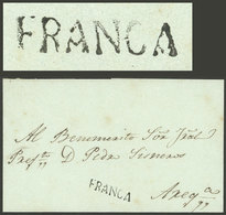 PERU: Undated Folded Cover Sent To Arequipa, With The Straightline "FRANCA" Mark (27 X 6 Mm) Of Chuquibamba In BLACK Per - Peru