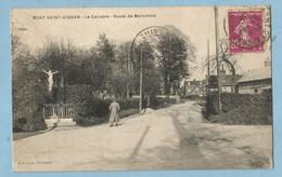 BA0051  CPA  MONT SAINT-AIGNAN  (Seine Inférieure)  Le Calvaire - Route De Maromme  ++++++ - Mont Saint Aignan