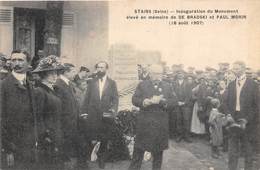 93-STAINS- INAUGURATION DU MONUMENT ELEVE EN MEMOIRE DE DE BRADSKI ET PAUL MORIN 18 AOUT 1907 - Stains