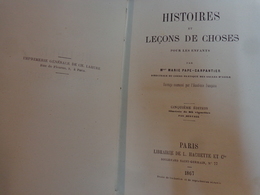 Histoires Et Lecons De Choses Pour Les Enfants Par Marie Pape Carpantier De 1867 5eme Edition - Revues Anciennes - Avant 1900