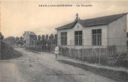 93-PAVILLONS-SOUS-BOIS- LA CHAPELLE - Les Pavillons Sous Bois