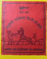 10895 -  50e Anniversaire 1990 Syndicat Chevalin De La Valléede Joux Suisse Cuvée Des Eleveurs - Horses