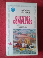 ANTIGUO LIBRO CUENTOS COMPLETOS NICOLAI GOGOL EDITORIAL BRUGUERA LIBRO CLÁSICO 1970 559 PÁGINAS. EN ESPAÑOL , VER FOTOS - Other & Unclassified