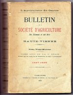 BULLETIN SOCIETE AGRICULTURE DES SCIENCES ET ARTS     HAUTE VIENNE  1887 1898   LIMOGES    TOME 26 - Limousin