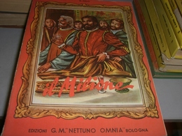 LIBRO IL MILIONE-EDIZIONE G.M NETTUNO OMNIA 1955 - Clásicos