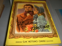 LIBRO IL DOTTOR ANTONIO-EDIZIONI G.M OMNIA NETTUNO 1954 - Classiques