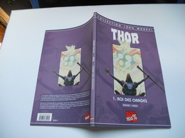 THOR COLLECTION MARVEL 100% ROI DES ORAGES N°1  TBE - Thor