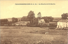 62  FAUQUEMBERGUES    LE  MOULIN   DE  ST  MARTIN - Fauquembergues